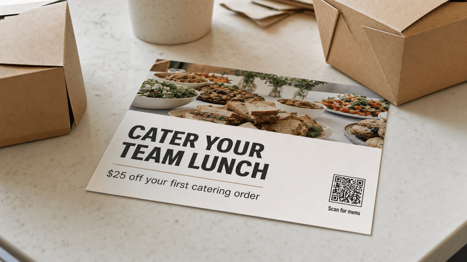 A catering postcard reading 'Cater Your Team Lunch' beside takeout boxes.